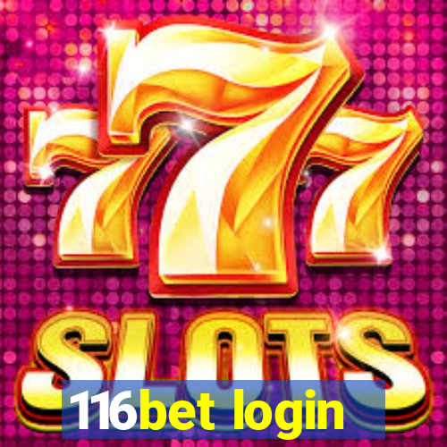 116bet login